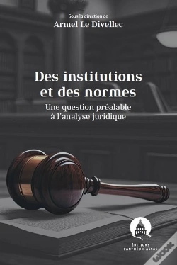 Capa do artigo Des Institutions Et Des Normes - A Propos D'Une Question Prealable A L'Analyse Juridique