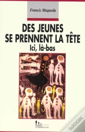 Capa do artigo Des Jeunes Se Prennent La Tête. : Ici, Là-Bas