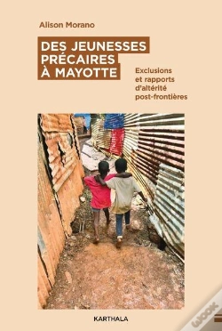 Capa do artigo Des Jeunesses Précaires À Mayotte : Exclusions Et Rapports D'Altérité Post-Frontières