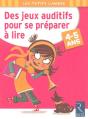 Des Jeux Auditifs Pour Se Préparer À Lire ; 4/5 Ans - Preview