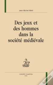 Capa do artigo Des Jeux Et Des Hommes Dans La Société Médiévale