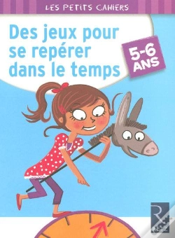 Capa do artigo Des Jeux Pour Se Repérer Dans Le Temps ; 5/6 Ans