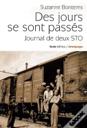 Des Jours Se Sont Passes ; Journal De Deux Sto
