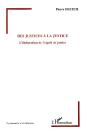 Des Justices A La Justice ; L'Elaboration De L'Esprit De Justice - Preview