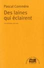 Des Laines Qui Éclairent ; Une Anthologie, 1978-2009 - Preview