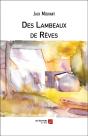 Des Lambeaux De Reves - Preview