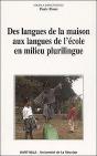 Des Langues De La Maison Aux Langues De L'Ecole En Milieu Plurilingue - Preview