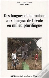 Des Langues De La Maison Aux Langues De L'Ecole En Milieu Plurilingue