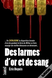 Des Larmes D'Or Et De Sang
