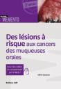 Des Lésions À Risque Aux Cancers Des Muqueuses Orales - Preview