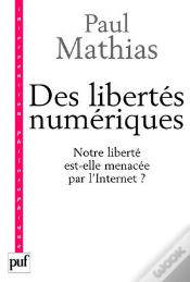 Capa do artigo Des Libertés Numériques : Notre Liberté Est-Elle Menacée Par L