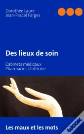 Des Lieux De Soin
