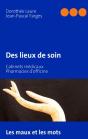Des Lieux De Soin - Preview
