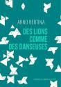 Des Lions Comme Des Danseuses - Preview