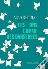 Des Lions Comme Des Danseuses