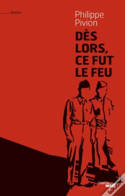 Capa do artigo Dès Lors, Ce Fut Le Feu