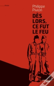 Capa do artigo Dès Lors, Ce Fut Le Feu