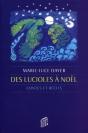 Des Lucioles À Noël ; Contes Et Récits - Preview