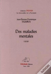 Des Maladies Mentales 1838