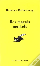 Des Marais Mortels