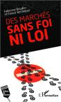 Des Marchés Sans Foi Ni Loi - Preview