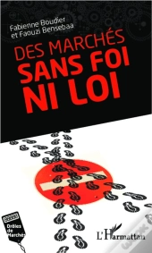 Des Marchés Sans Foi Ni Loi