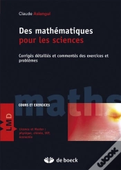 Capa do artigo Des Mathématiques Pour Les Sciences ; Corrigés Detaillés Et Commentés Des Exercices Et Problèmes