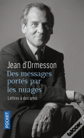 Des Messages Portés Par Les Nuages : Lettres À Des Amis