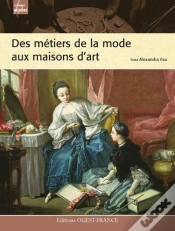 Capa do artigo Des Métiers De La Mode Aux Maisons D