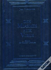 Capa do artigo Des Miasmes Au Virus ; Histoire Des Maladies Infectieuses