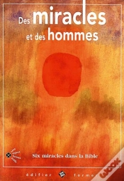 Capa do artigo Des Miracles Et Des Hommes / Edifier Former