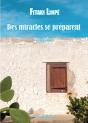Des Miracles Se Préparent - Preview