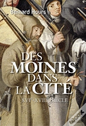 Capa do artigo Des Moines Dans La Cité ; Xvie-Xviii Siècle