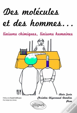 Capa do artigo Des Molécules Et Des Hommes. Liaisons À Histoires - Liaisons Chimiques, Liaisons Humaines