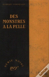 Des Monstres A La Pelle