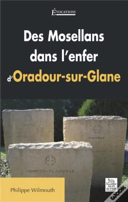 Capa do artigo Des Mosellans Dans L'Enfer D'Oradour-Sur-Glane