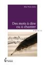 Des Mots A Dire Ou A Chanter - Preview