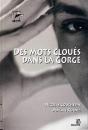 Des Mots Cloues Dans La Gorge - Preview