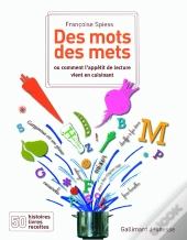 Des Mots, Des Mets : Ou Comment L'Appétit De Lecture Vient En Cuisinant