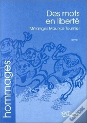 Des Mots En Liberte 2vols