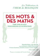 Des Mots Et Des Maths : Faire Vivre Les Mots Pour Enseigner Les Mathématiques