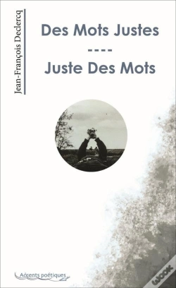 Capa do artigo Des Mots Juste - Juste Des Mots