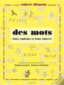Capa do artigo Des Mots, Leurs Couleurs Et Leurs Sources