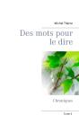 Des Mots Pour Le Dire - Chroniques Tome 5 - Preview