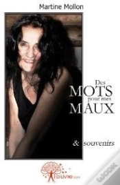 Capa do artigo Des Mots Pour Mes Maux & Souvenirs