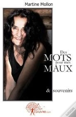 Capa do artigo Des Mots Pour Mes Maux & Souvenirs