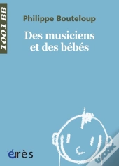 Des Musiciens Et Des Bébés