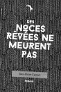 Des Noces Revees Ne Meurent Pas - Preview