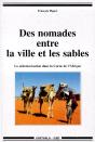 Des Nomades Entre La Ville Et Les Sables ; La Sédentarisation Dans La Corne De L'Afrique - Preview