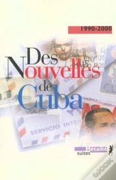 Des Nouvelles De Cuba 1995-2000